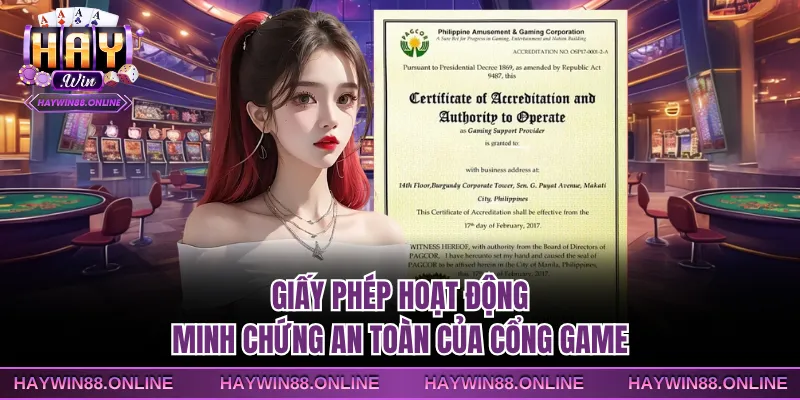 Giấy phép hoạt động khẳng định sự tin cậy, an toàn