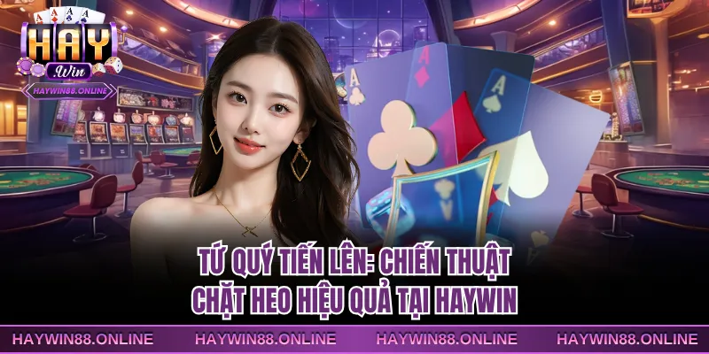 Tứ quý tiến lên